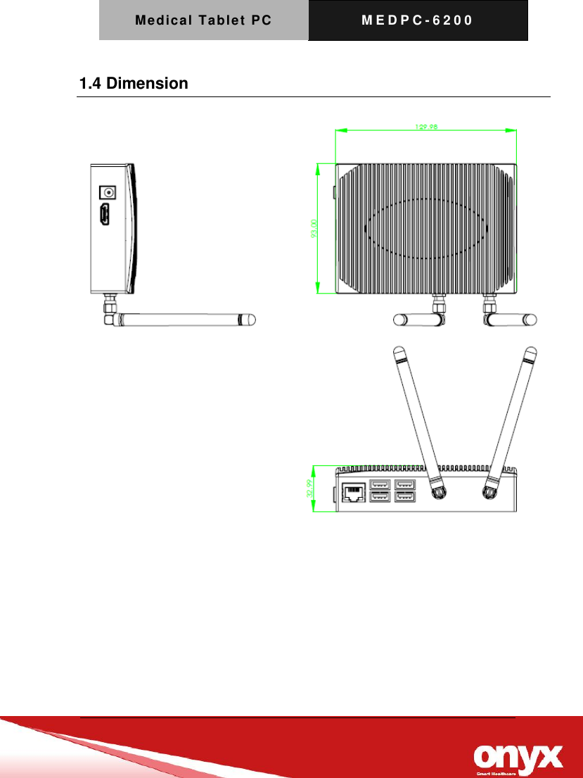 Medical Tablet PC M E D P C - 6200   1.4 Dimension   