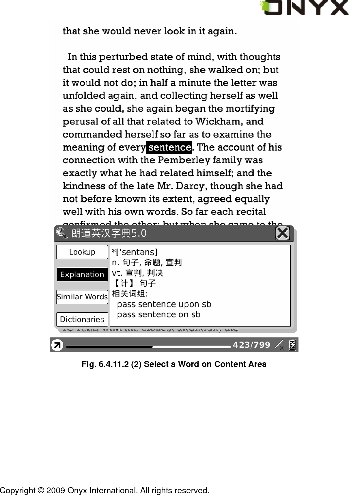  Copyright &copy; 2009 Onyx International. All rights reserved.                                  Fig. 6.4.11.2 (2) Select a Word on Content Area  