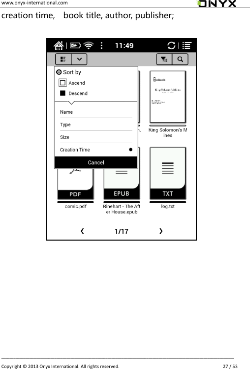 www.onyx-international.com                                                                                                                                                                                                __________________________________________________________________________________________________________________ Copyright &copy;  2013 Onyx International. All rights reserved.               27 / 53 creation time,    book title, author, publisher;                   