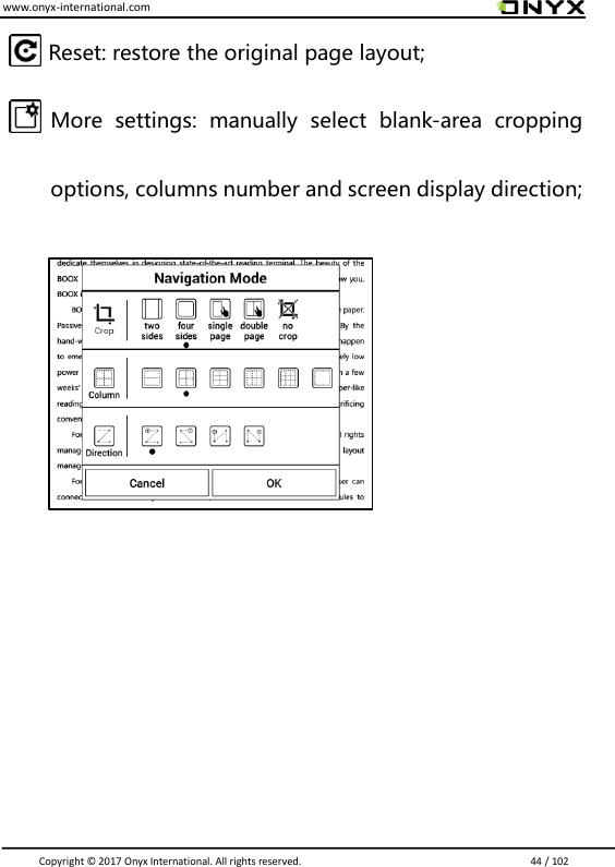 www.onyx-international.com                                                                                                                                                                                                                               Copyright &copy;  2017 Onyx International. All rights reserved.                             44 / 102 Reset: restore the original page layout; More  settings:  manually  select  blank-area  cropping options, columns number and screen display direction;                            