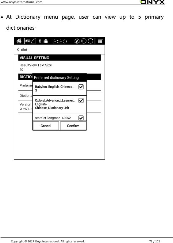 www.onyx-international.com                                                                                                                                                                                                                               Copyright &copy;  2017 Onyx International. All rights reserved.                             73 / 102   At  Dictionary  menu  page,  user  can  view  up  to  5  primary dictionaries;                   