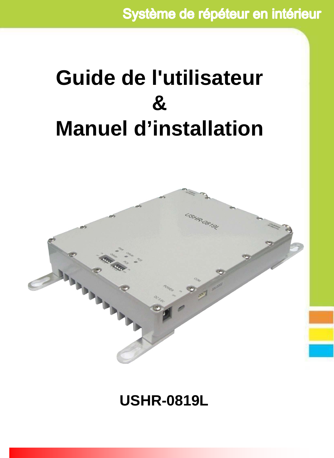 Guide de l&apos;utilisateur&amp;Manuel d’installationUSHR-0819L