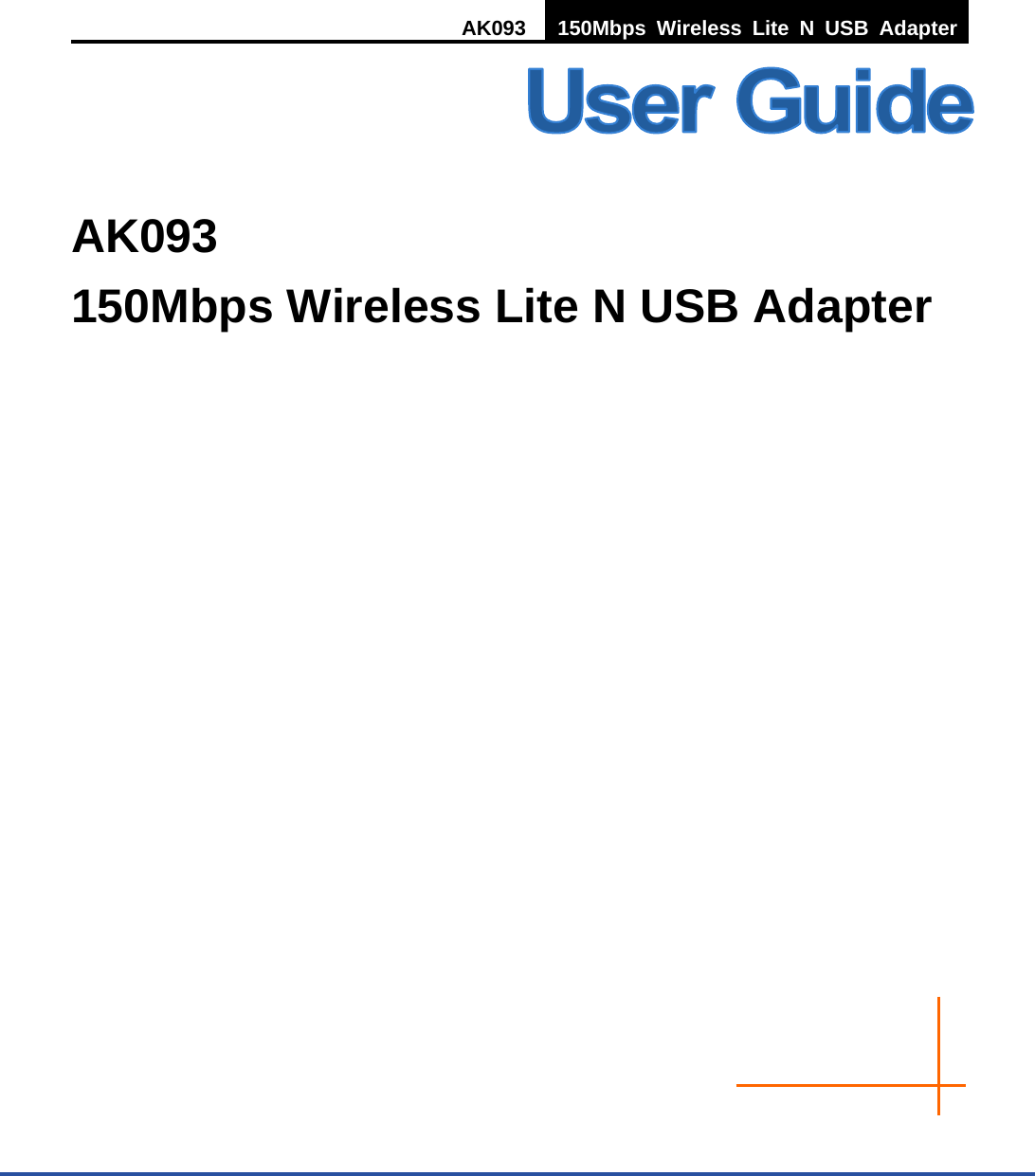 AK093  150Mbps Wireless Lite N USB Adapter   AK093 150Mbps Wireless Lite N USB Adapter                   