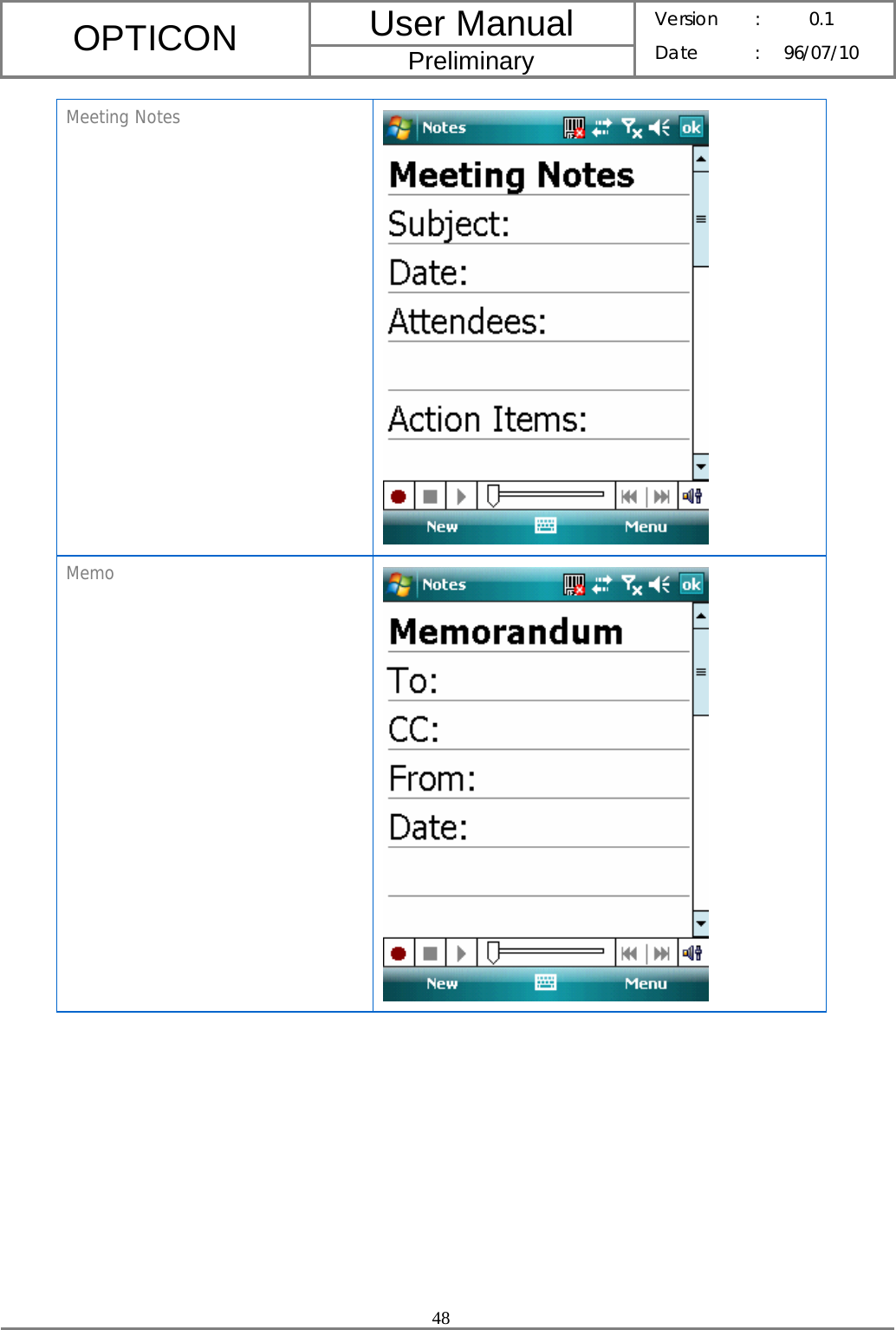 User Manual OPTICON Preliminary Version :  0.1 Date : 96/07/10  48  Meeting Notes  Memo  