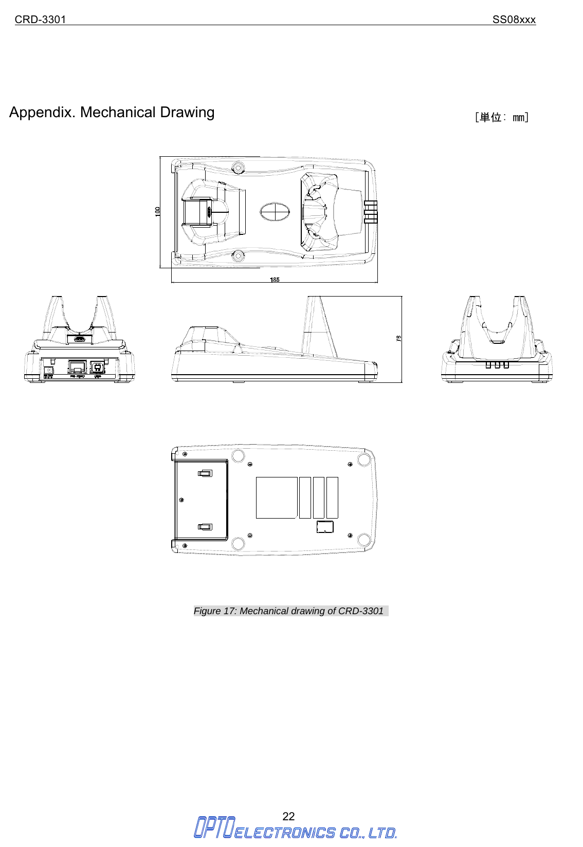 CRD-3301                                                                           SS08xxx  22        Appendix. Mechanical Drawing       Figure 17: Mechanical drawing of CRD-3301          [単位: mm] 