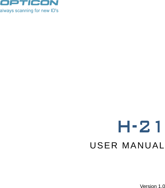 H-21USER MANUALVersion 1.0