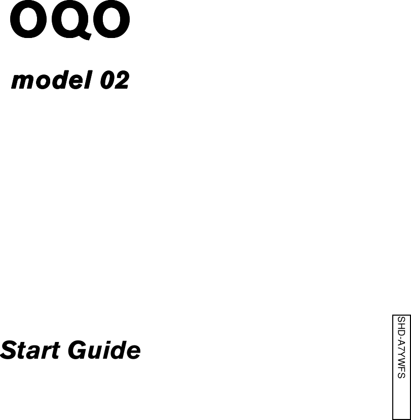   OQOOQOOQOOQO    model 02model 02model 02model 02                     Start GuideSHD-A7YWFS