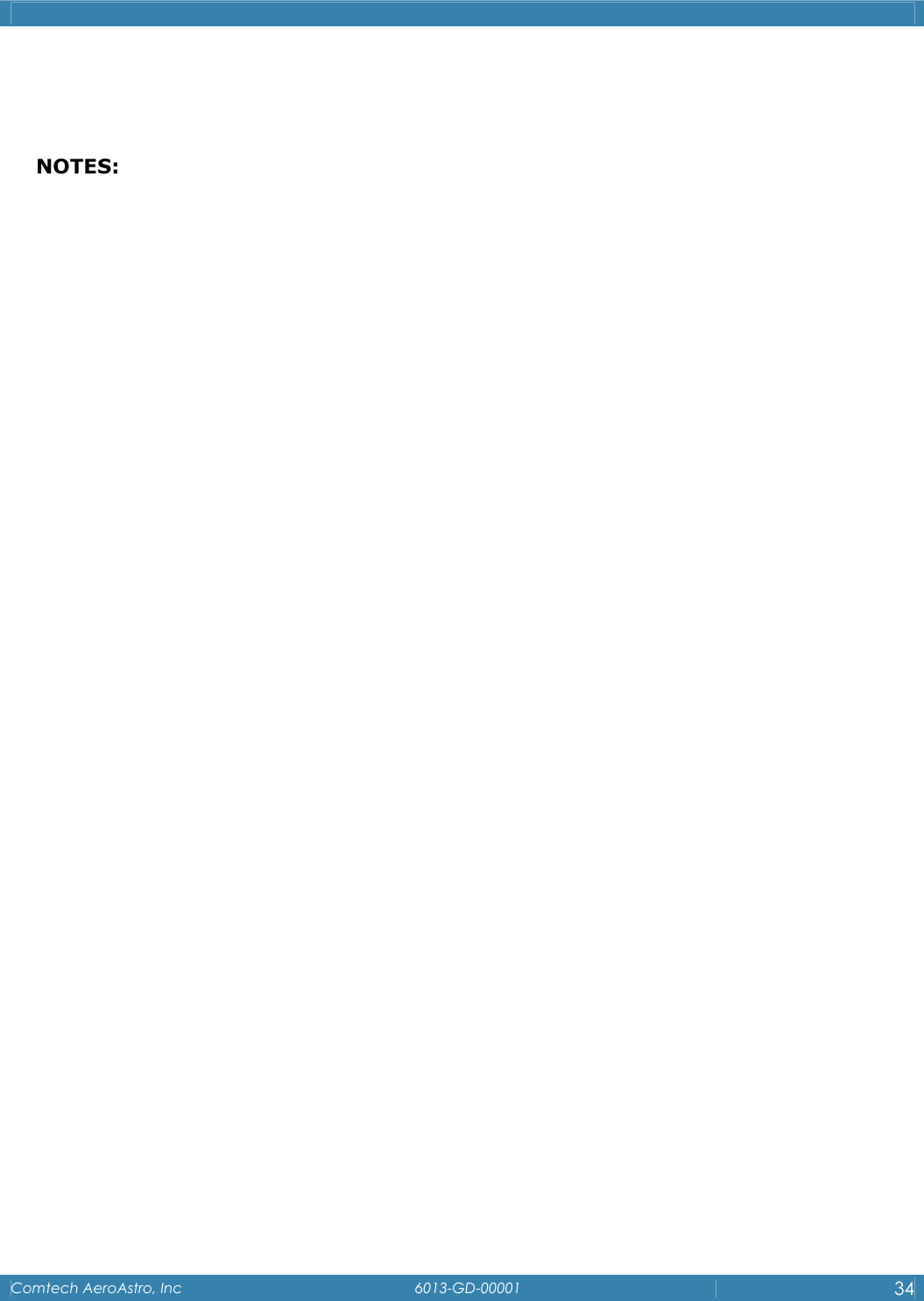    Comtech AeroAstro, Inc   6013-GD-00001  34    NOTES: 