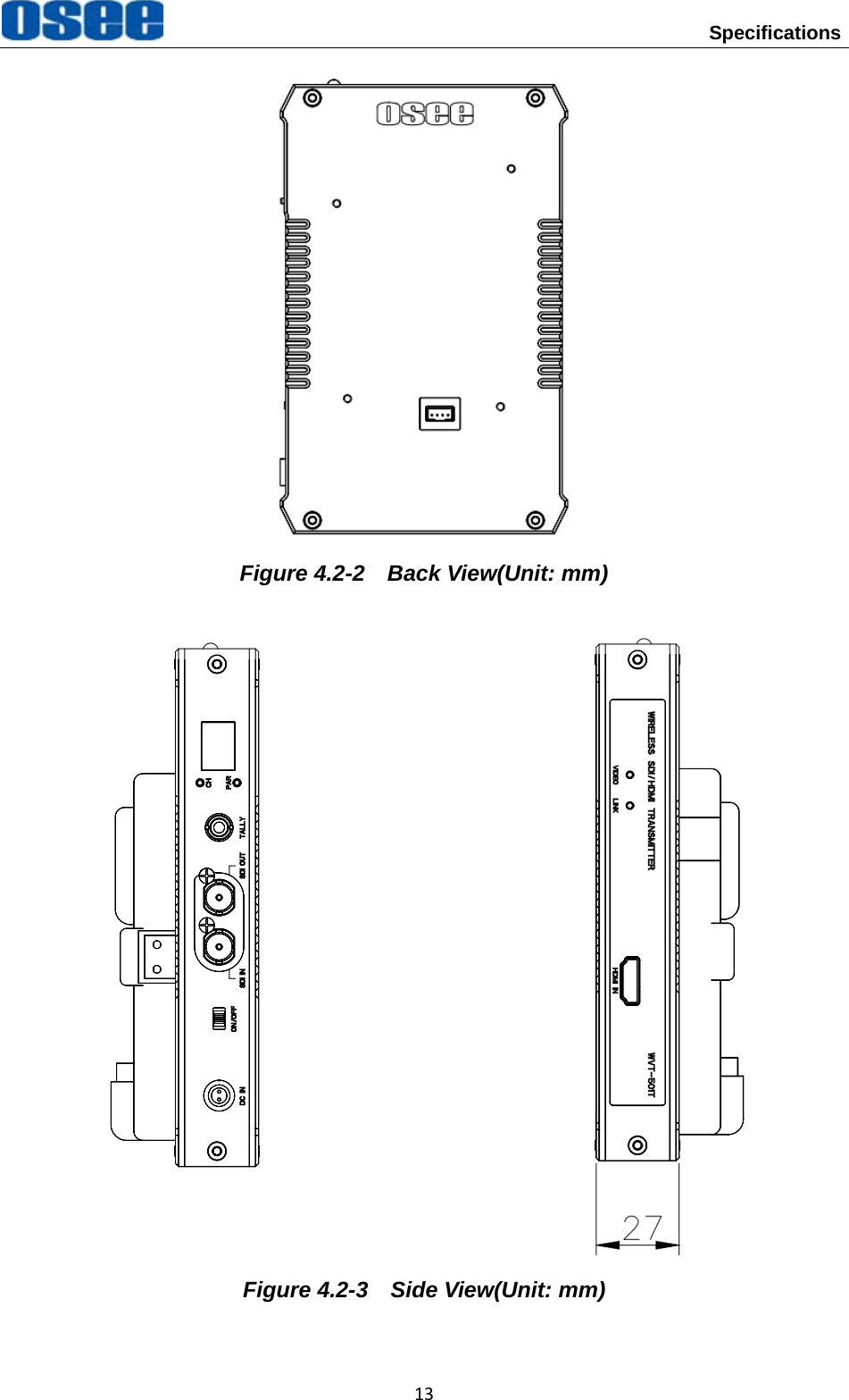 Specifications 13 Figure 4.2-2  Back View(Unit: mm)                        Figure 4.2-3    Side View(Unit: mm) 