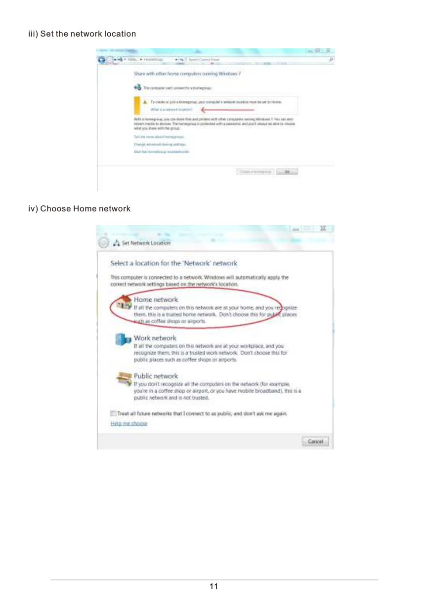 11iii) Set the network locationiv) Choose Home network