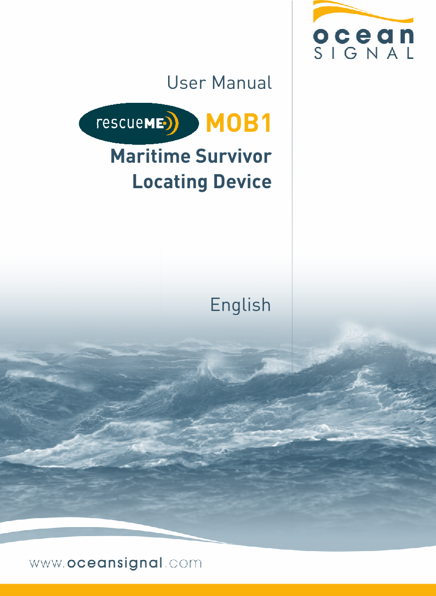         User Manual  MOB1 Maritime Survivor Locating Device English 