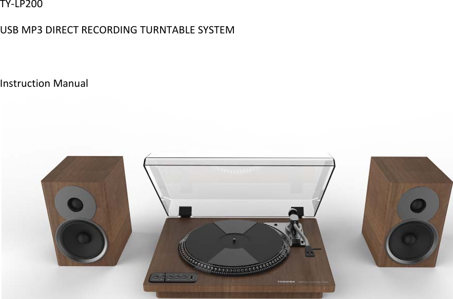 TY‐LP200USBMP3DIRECTRECORDINGTURNTABLESYSTEMInstructionManual