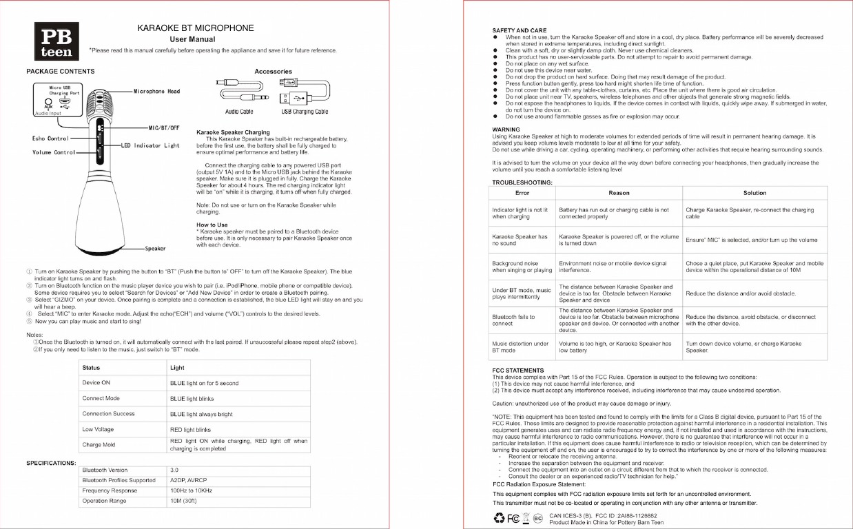 KARAOKE BT MICROPHONEFCC Radiation Exposure Statement:This equipment complies with FCC radiation exposure limits set forth for an uncontrolled environment. This transmitter must not be co-located or operating in conjunction with any other antenna or transmitter.