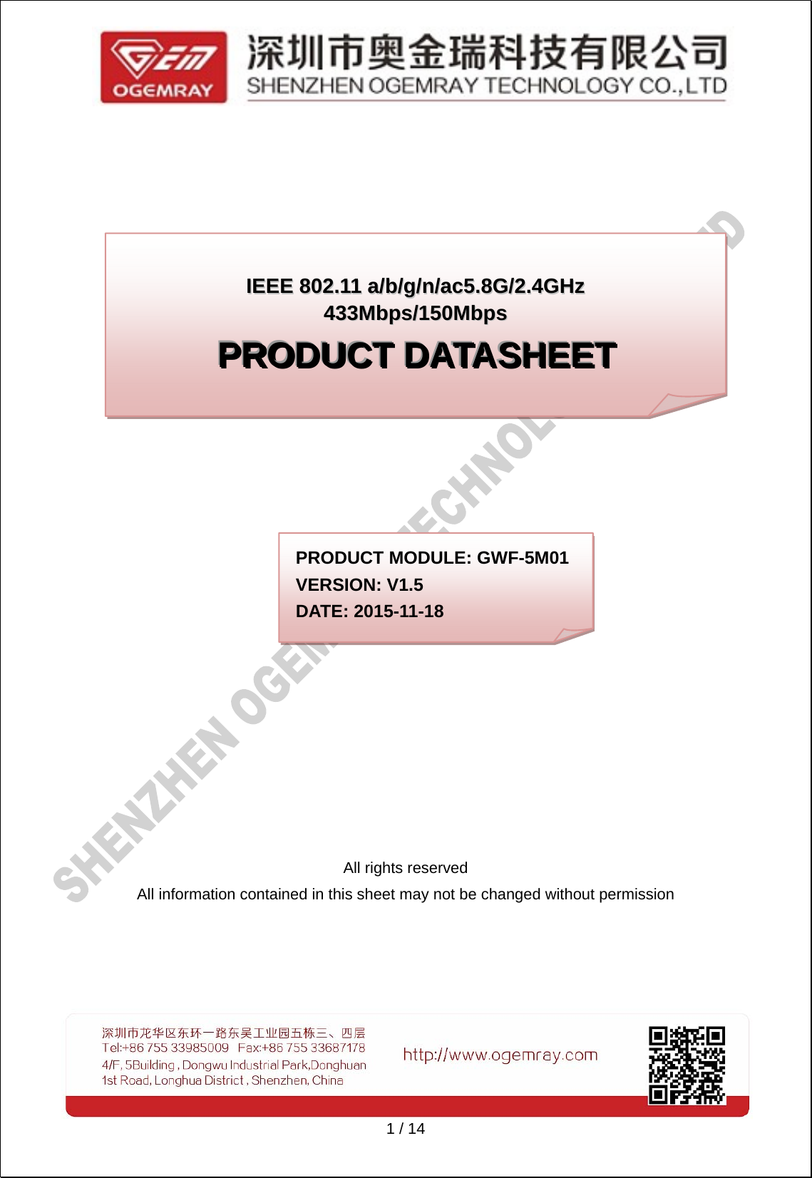   1 / 14                             All rights reserved All information contained in this sheet may not be changed without permission PRODUCT MODULE: GWF-5M01 VERSION: V1.5 DATE: 2015-11-18 IIEEEEEE  880022..1111  aa//bb//gg//nn//aacc55..88GG//22..44GGHHzz  443333MMbbppss//115500MMbbppss  PPPRRROOODDDUUUCCCTTT   DDDAAATTTAAASSSHHHEEEEEETTT