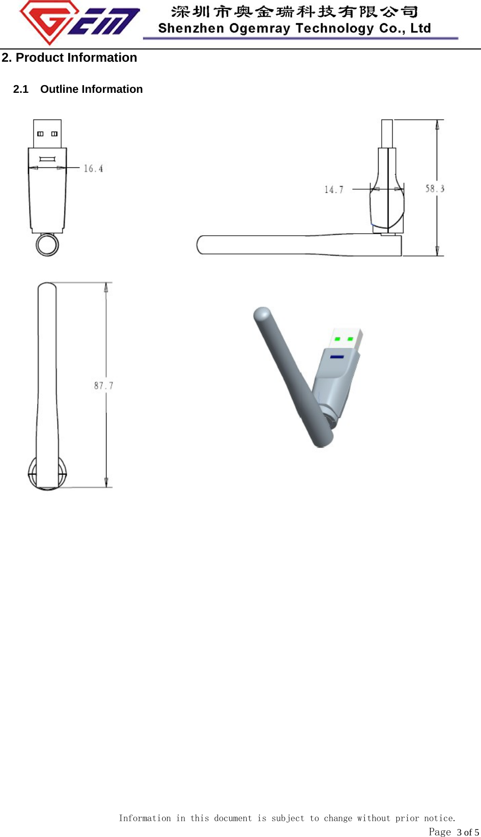                            Information in this document is subject to change without prior notice.               Page 3 of 5 2. Product Information   2.1 Outline Information   