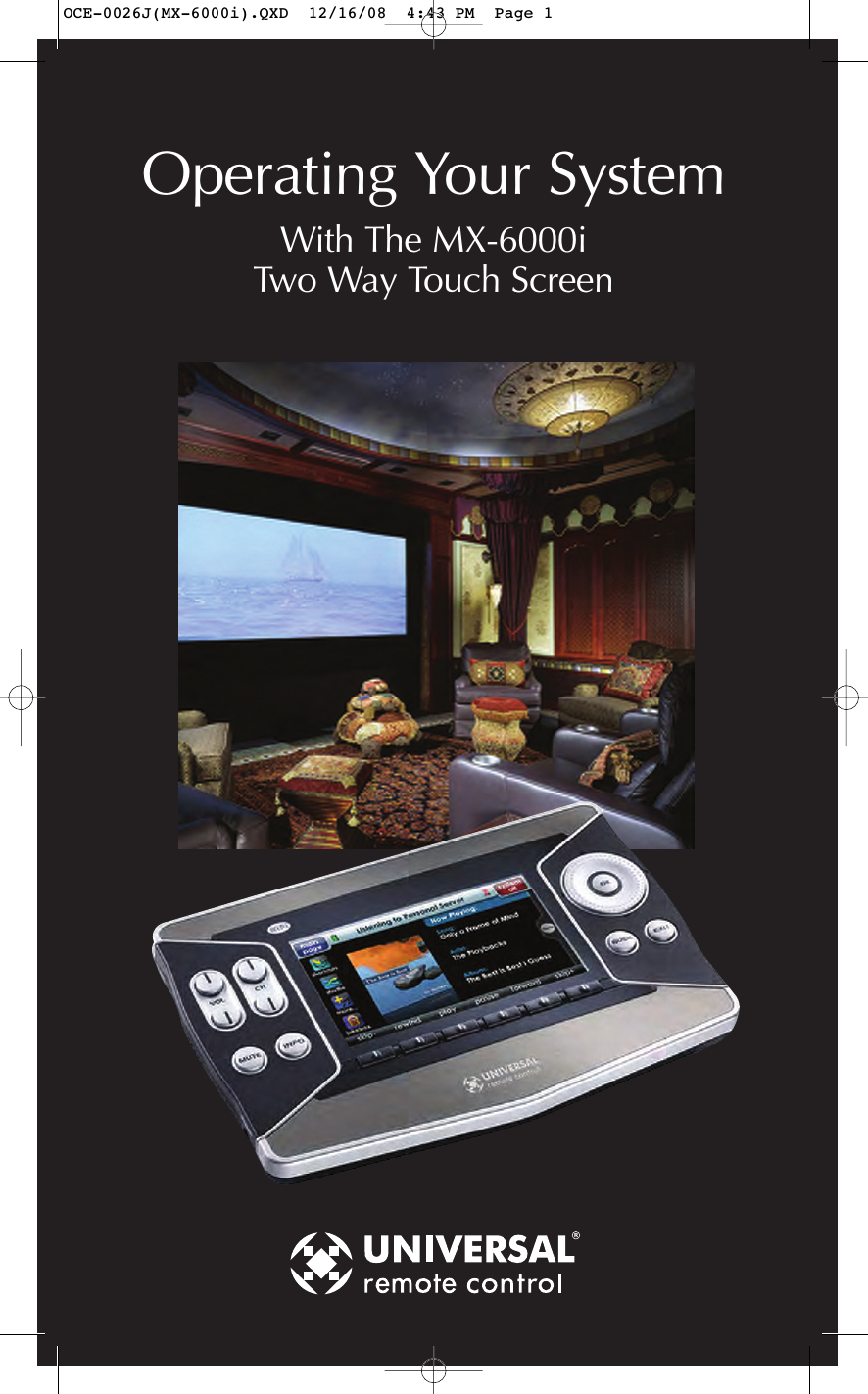 Operating Your SystemWith The MX-6000iTwo Way Touch ScreenOCE-0026J(MX-6000i).QXD  12/16/08  4:43 PM  Page 1