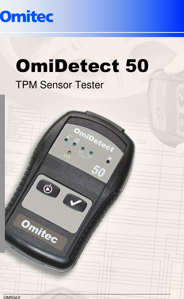 CH041006 Rev A.1                                     User’s Manual  OmiDetect 50 TPM Sensor Tester OM504/2 