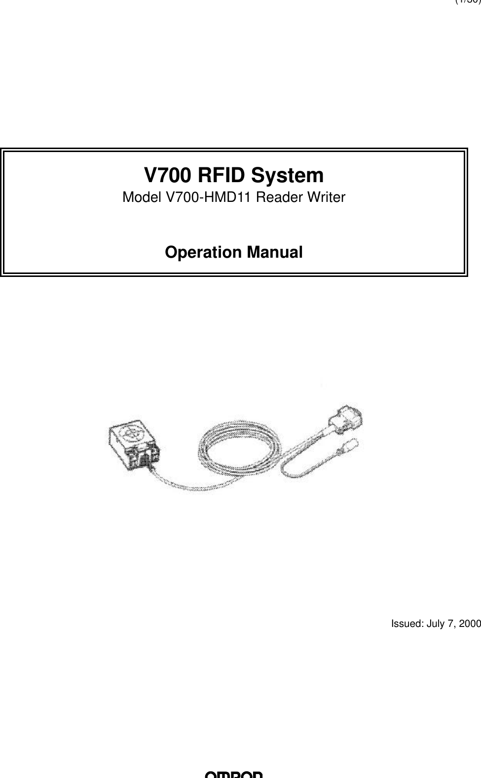 (1/30)V700 RFID SystemModel V700-HMD11 Reader WriterOperation ManualIssued: July 7, 2000