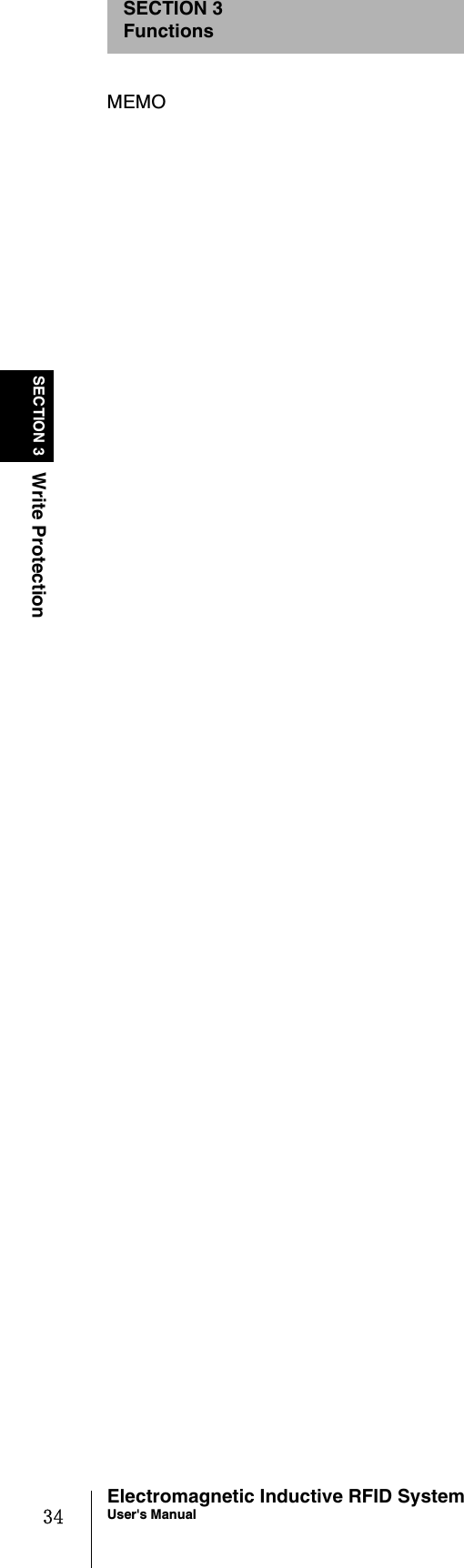 34SECTION 3Write ProtectionElectromagnetic Inductive RFID SystemUser&apos;s ManualSECTION 3FunctionsMEMO