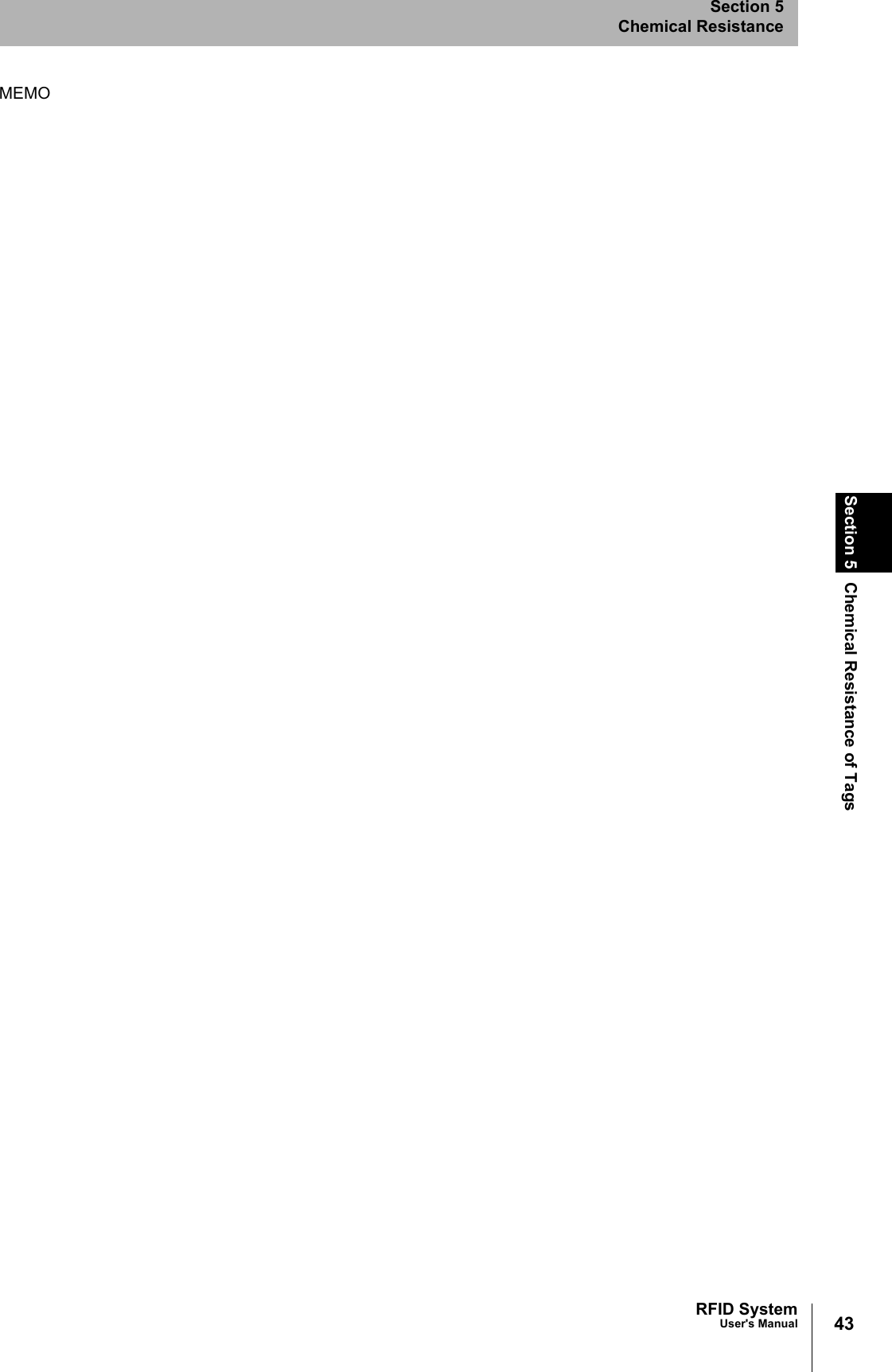 43RFID SystemUser&apos;s ManualSection 5 Chemical Resistance of TagsSection 5Chemical ResistanceMEMO