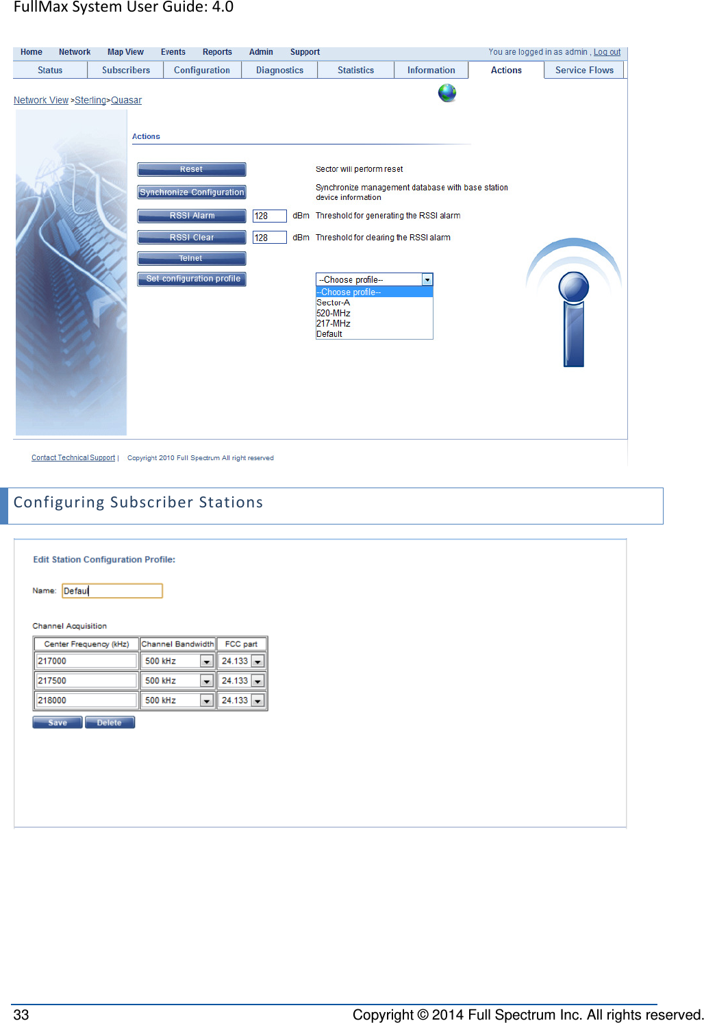 FullMaxSystemUserGuide:4.033  Copyright © 2014 Full Spectrum Inc. All rights reserved. ConfiguringSubscriberStations