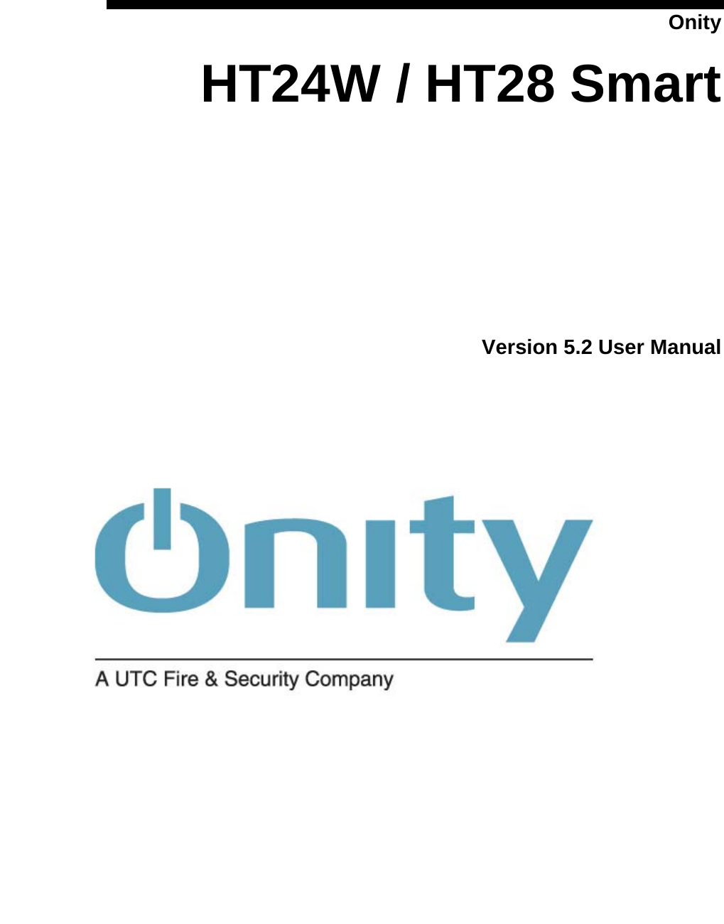   Onity HT24W / HT28 Smart         Version 5.2 User Manual   