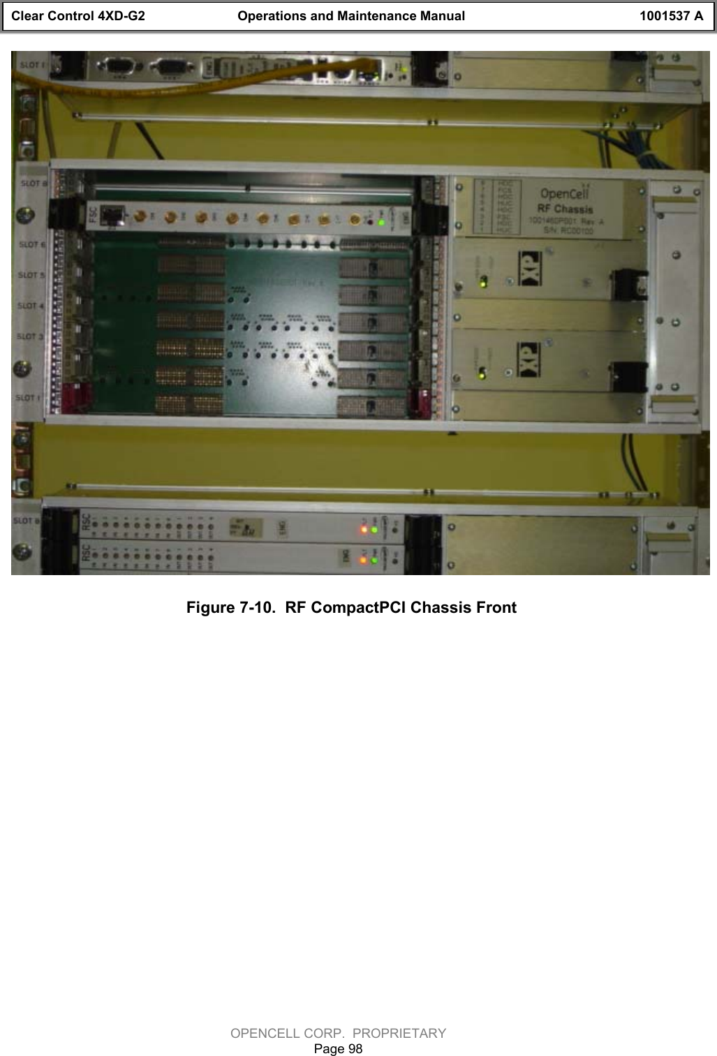 Clear Control 4XD-G2 Operations and Maintenance Manual 1001537 AOPENCELL CORP.  PROPRIETARYPage 98Figure 7-10.  RF CompactPCI Chassis Front