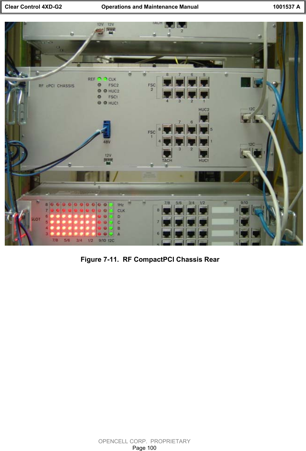 Clear Control 4XD-G2 Operations and Maintenance Manual 1001537 AOPENCELL CORP.  PROPRIETARYPage 100Figure 7-11.  RF CompactPCI Chassis Rear