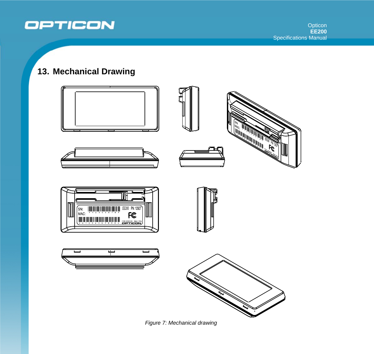 Opticon EE200  Specifications Manual      13. Mechanical Drawing   Figure 7: Mechanical drawing   