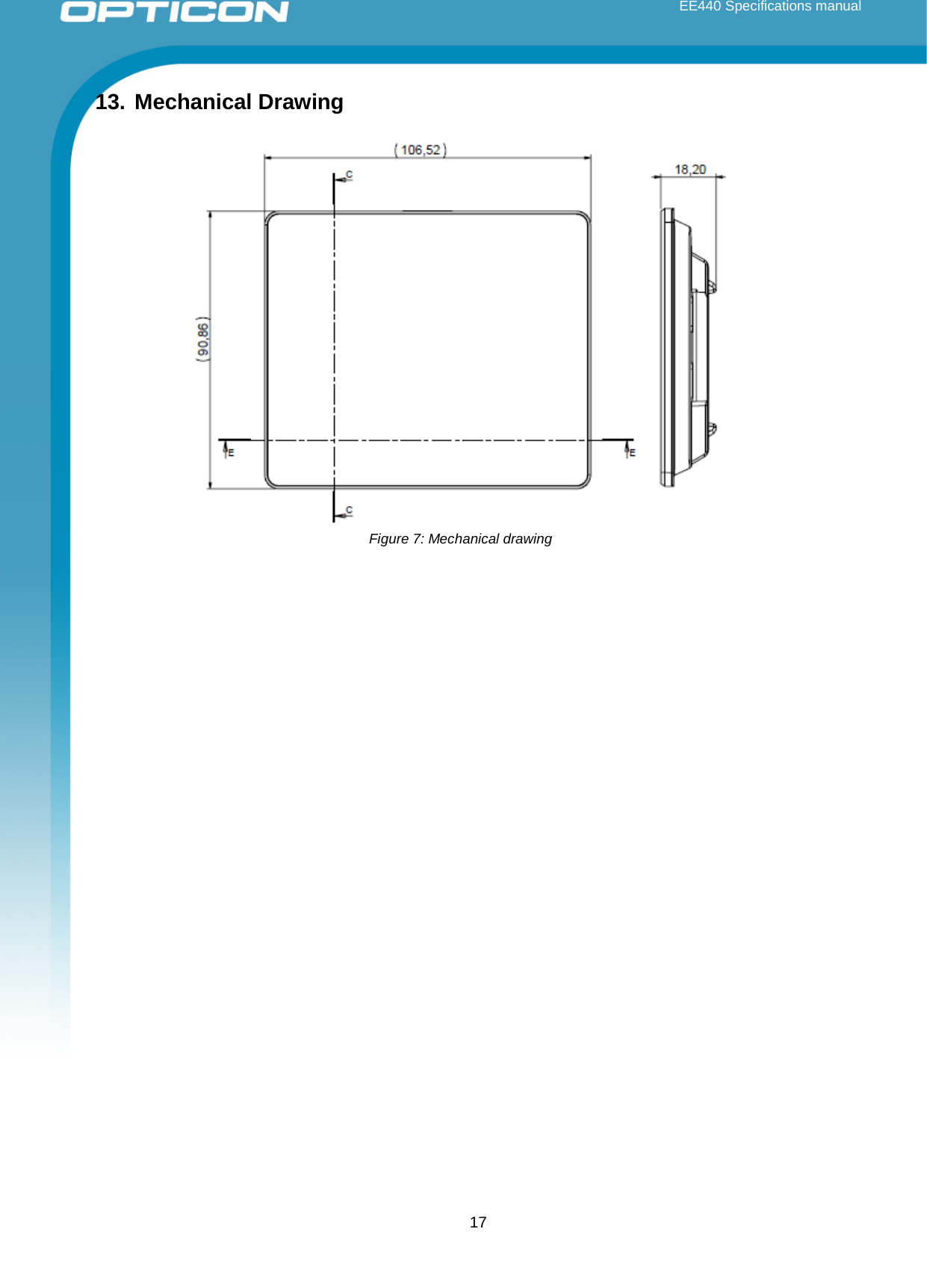  EE440 Specifications manual       13. Mechanical Drawing   Figure 7: Mechanical drawing    17 