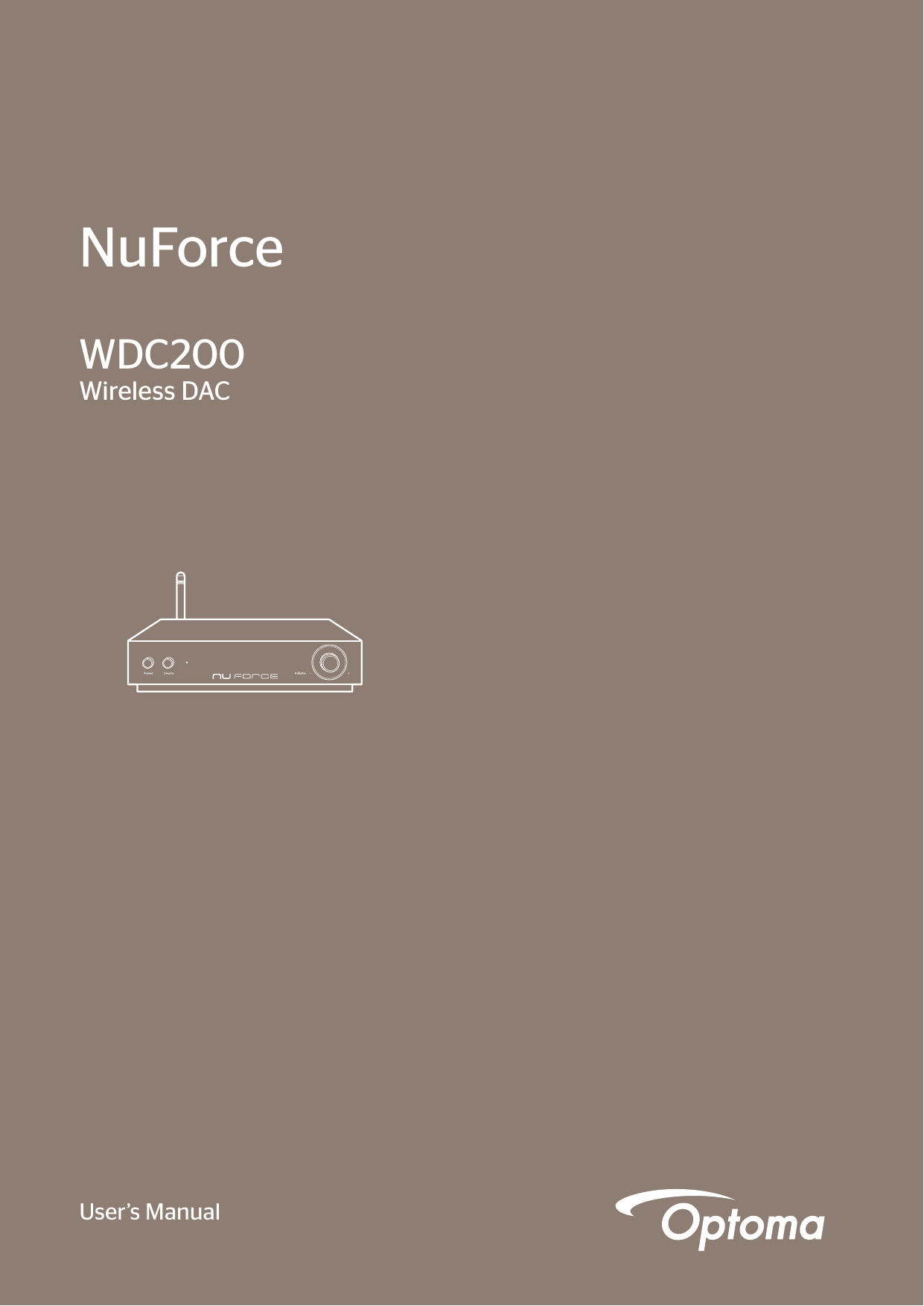 Optoma NuForce WDC200Wireless DACUser’s ManualNuForceWDC200Wireless DACUser’s Manual