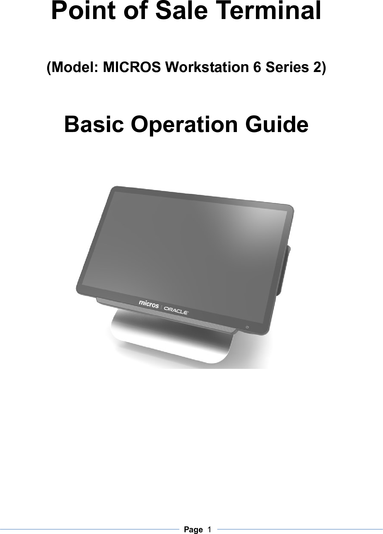 Oracle America WS6S2 MICROS Workstation 6 Series 2 User Manual 1