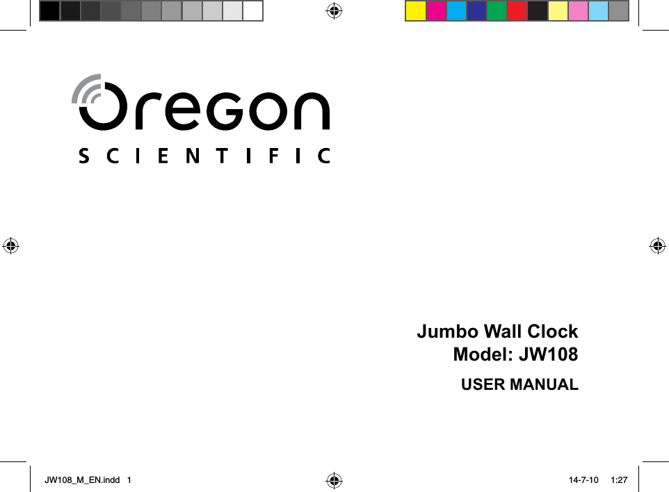EN1Jumbo Wall Clock    Model: JW108USER MANUALJW108_M_EN.indd   1 14-7-10   1:27