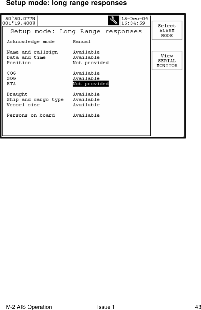 M-2 AIS Operation Issue 1 43  Setup mode: long range responses  