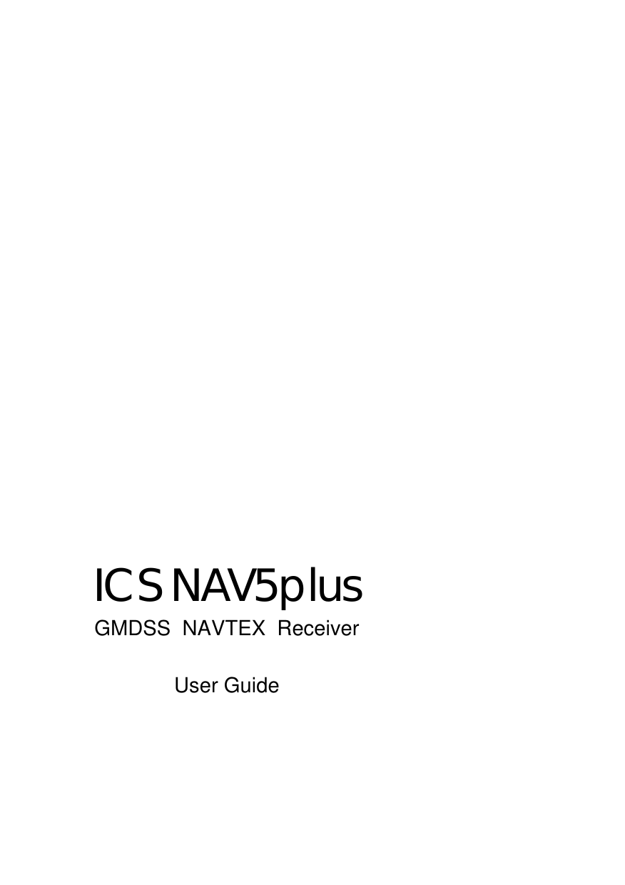 ICS NAV5plusGMDSS  NAVTEX  ReceiverUser Guide