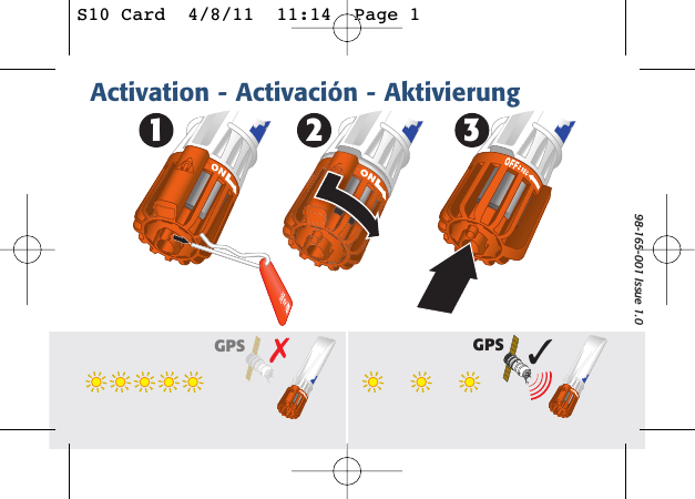 GPS GPS2 3Activation - Activación - Aktivierung198-165-001 Issue 1.0S10 Card  4/8/11  11:14  Page 1