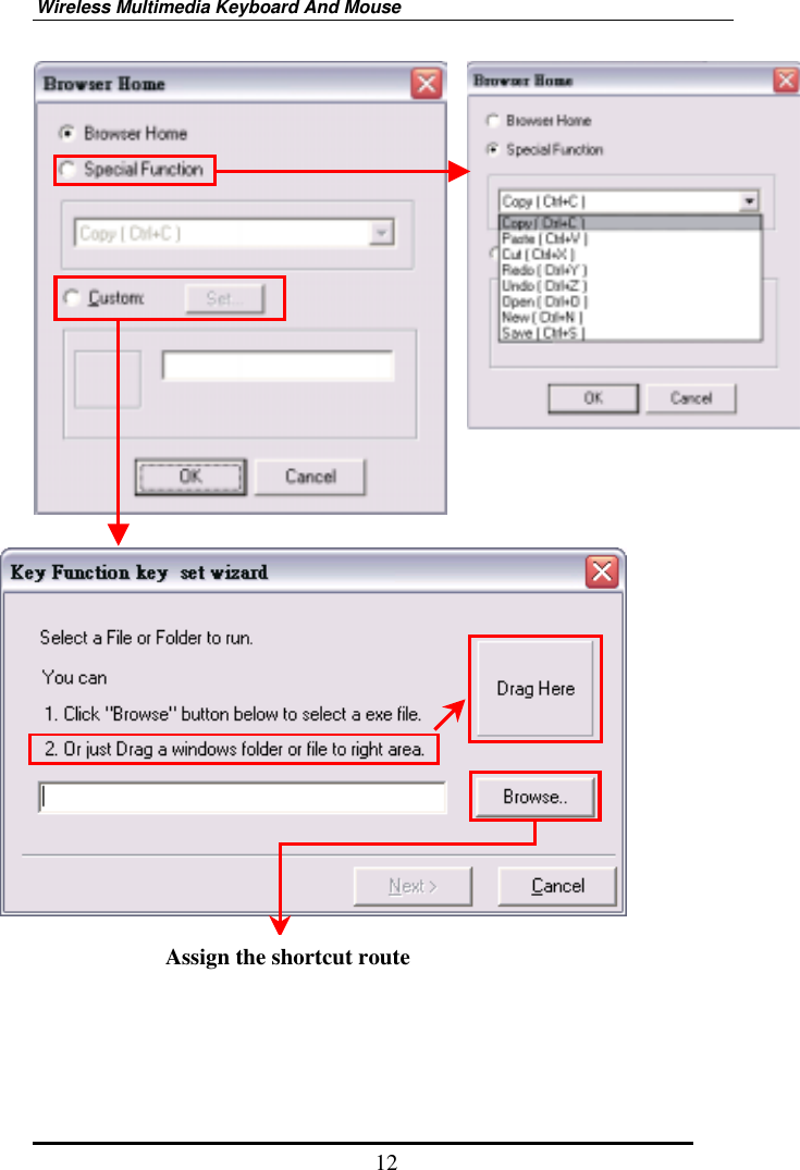 Wireless Multimedia Keyboard And Mouse  12                                       Assign the shortcut route 