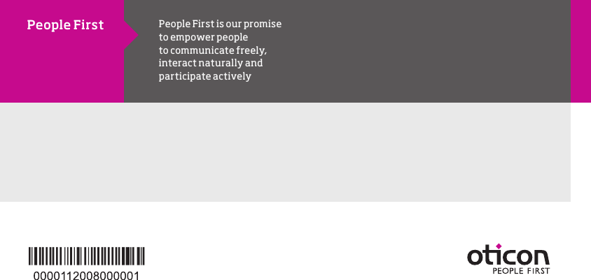 People First is our promiseto empower peopleto communicate freely,interact naturally andparticipate activelyPeople First