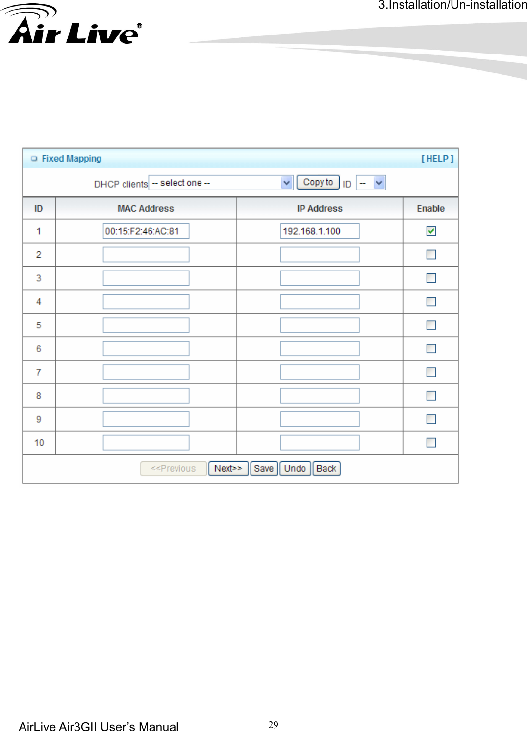 3.Installation/Un-installation AirLive Air3GII User’s Manual 29                         