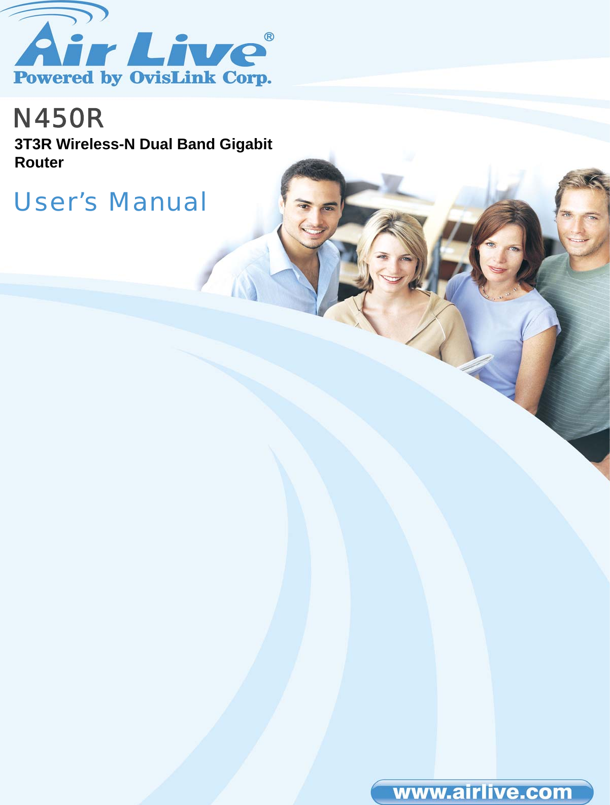  1 N450R 3T3R Wireless-N Dual Band Gigabit Router User’s Manual 