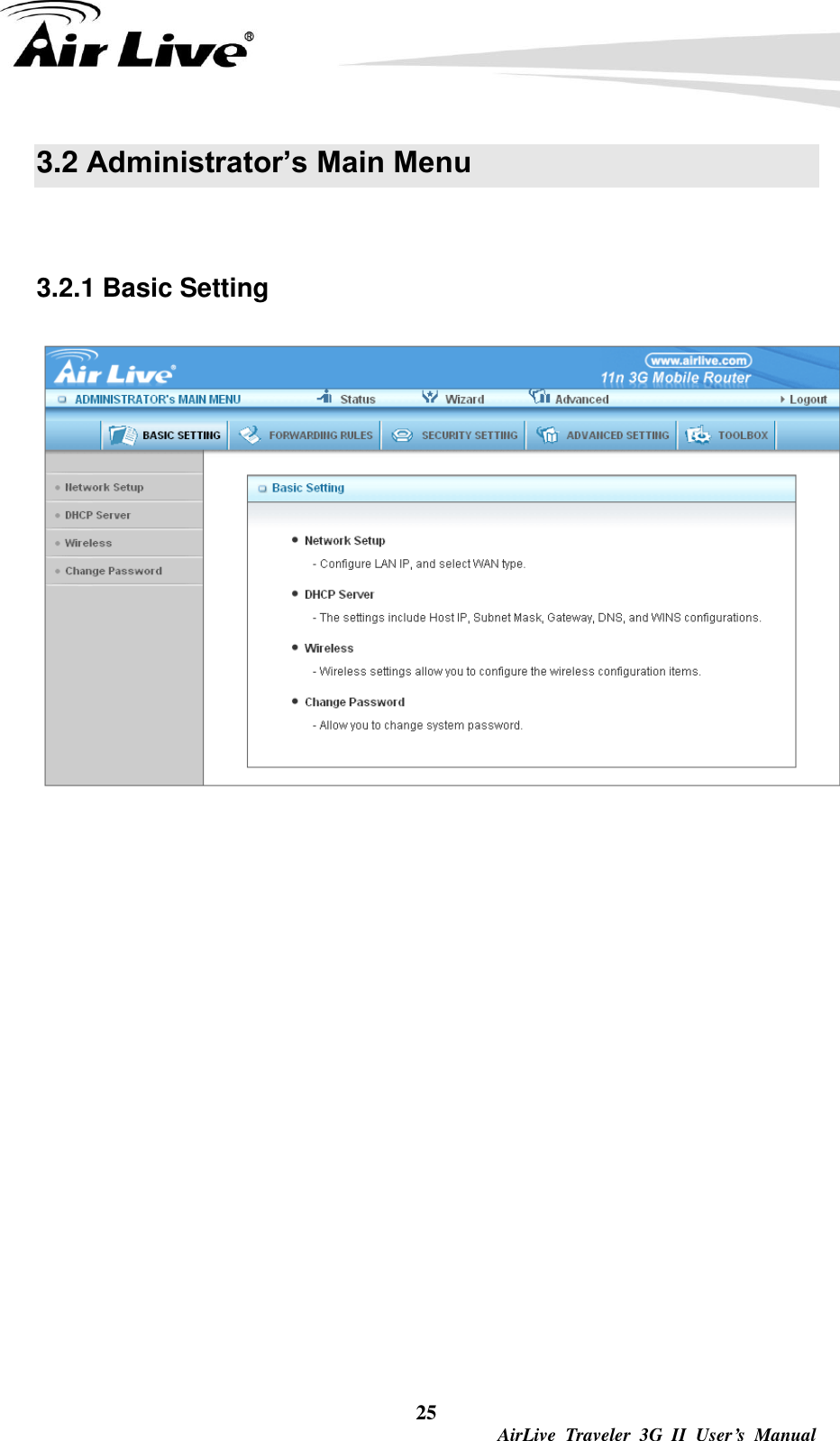  25  AirLive  Traveler  3G  II  User’s  Manual 3.2 Administrator’s Main Menu  3.2.1 Basic Setting            