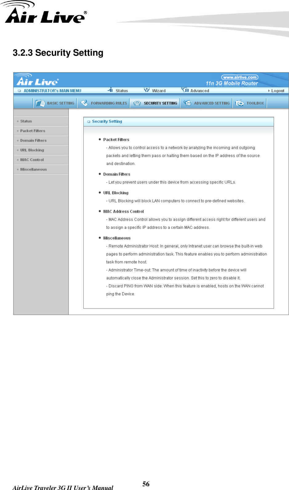   AirLive Traveler 3G II User’s Manual 56 3.2.3 Security Setting         