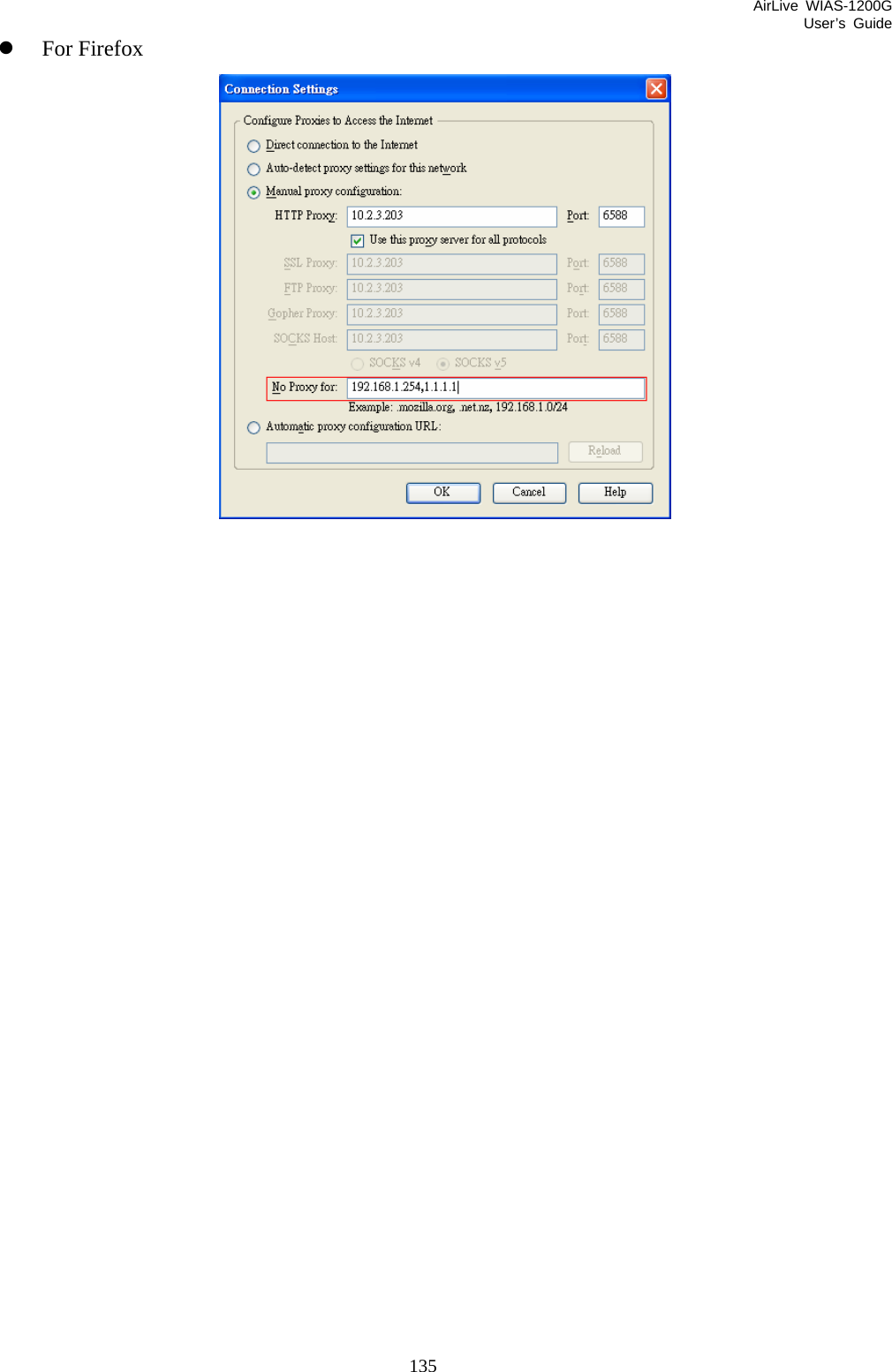 AirLive WIAS-1200G User’s Guide 135 z For Firefox                     