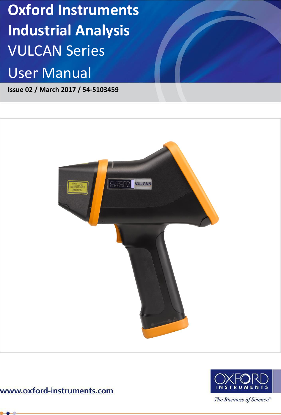 Oxford Instruments Industrial Analysis VULCAN Series  User Manual Issue 02 / March 2017 / 54-5103459  