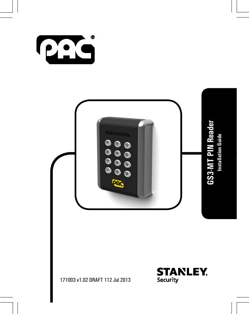 GS3-MT PIN ReaderInstallation Guide171003 v1.02 DRAFT 112 Jul 2013