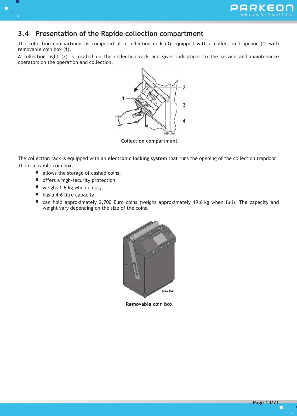 Page 14 of PARKEON SDA-STRADAPAL Pay and display machine with RFID reader User Manual 504022254 1 MEX StradaPAL En