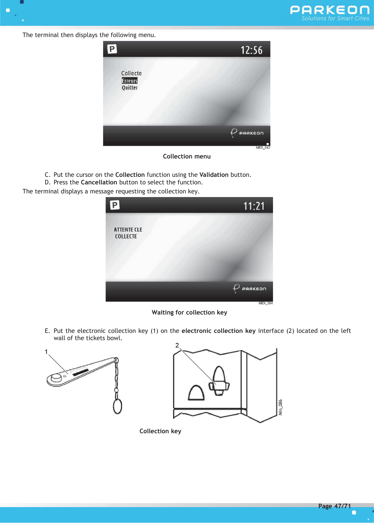 Page 47 of PARKEON SDA-STRADAPAL Pay and display machine with RFID reader User Manual 504022254 1 MEX StradaPAL En