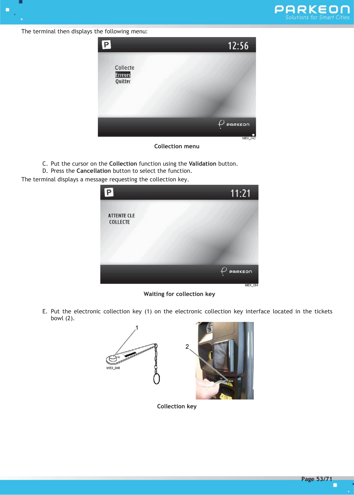 Page 53 of PARKEON SDA-STRADAPAL Pay and display machine with RFID reader User Manual 504022254 1 MEX StradaPAL En
