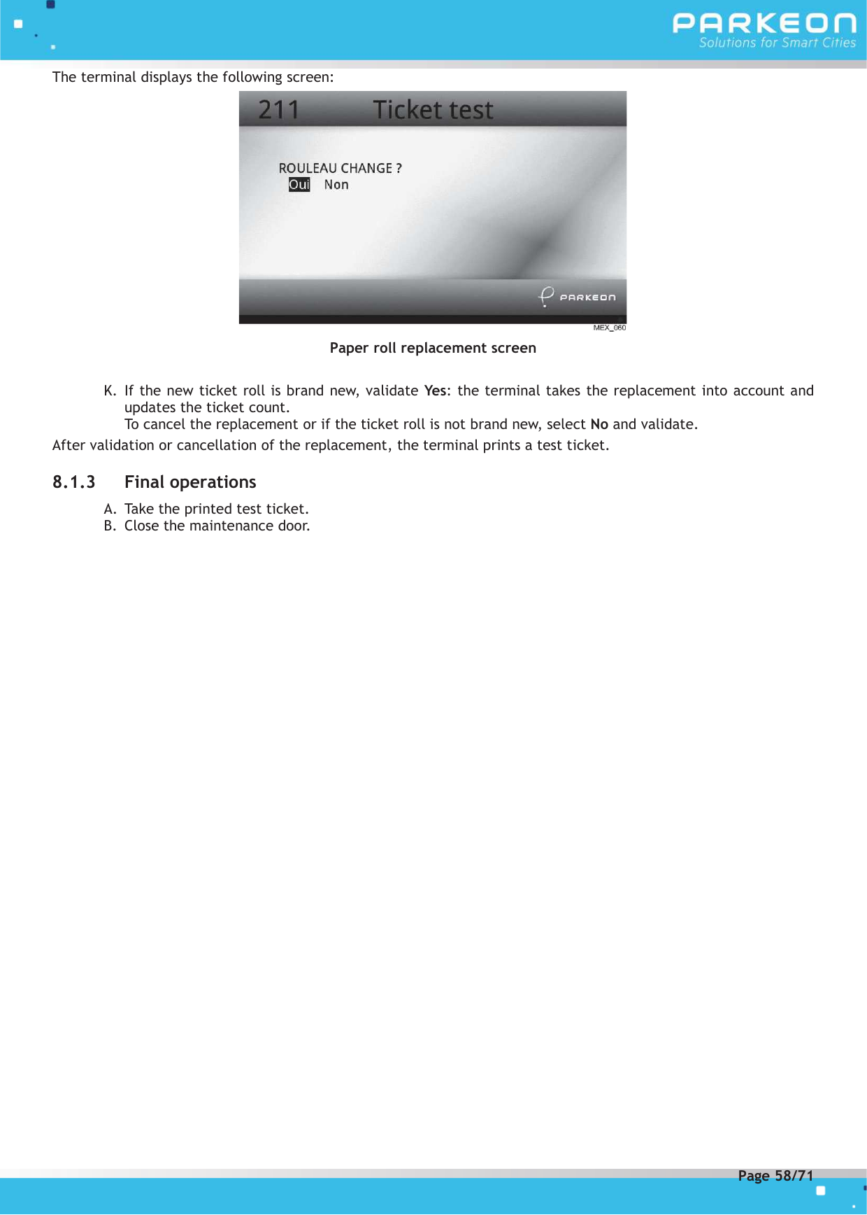 Page 58 of PARKEON SDA-STRADAPAL Pay and display machine with RFID reader User Manual 504022254 1 MEX StradaPAL En