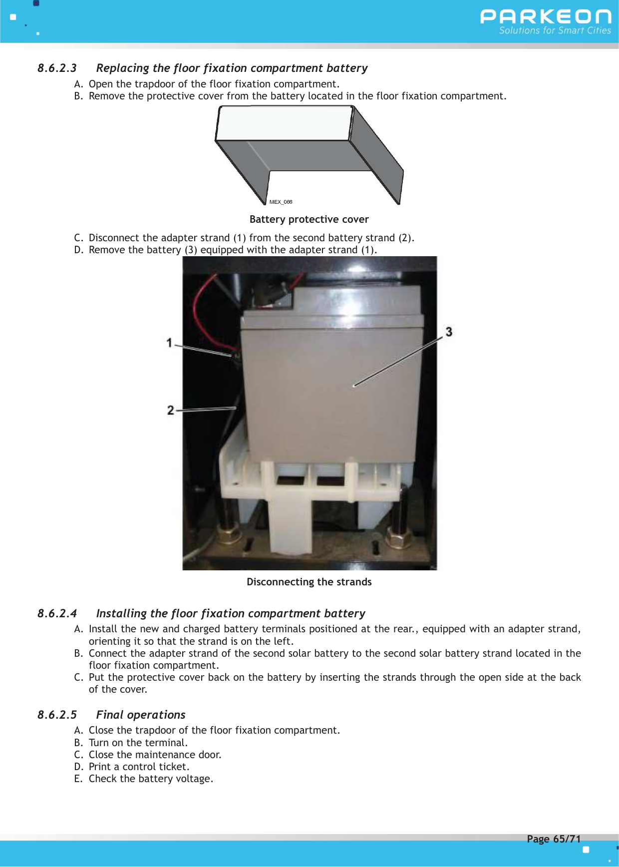 Page 65 of PARKEON SDA-STRADAPAL Pay and display machine with RFID reader User Manual 504022254 1 MEX StradaPAL En